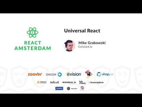 Universal React - Mike Grabowski 2019
