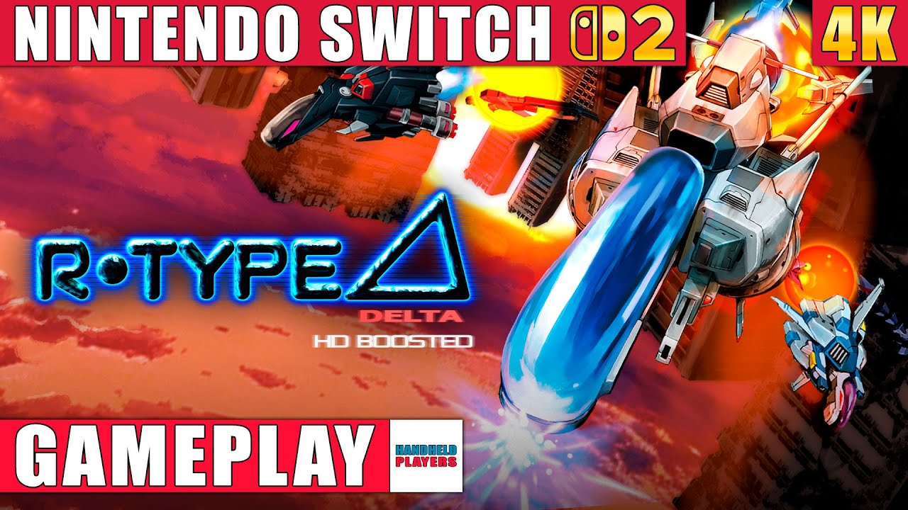 R-Type Delta: HD Boosted Nintendo Switch 2 Gameplay in 4K