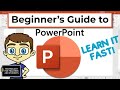 The Beginner's Guide to Microsoft PowerPoint