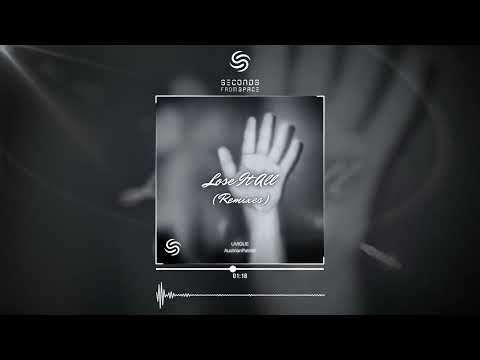 UVIQUE & AustrianPatriot - Lose It All (B-Stork Remix) (Official Audio)