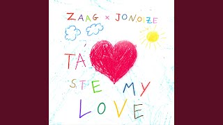 Taste My Love