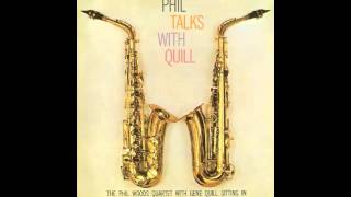 Phil Woods and Gene Quill-A Night in Tunisia-Phil Talks With Quill (Track 2)