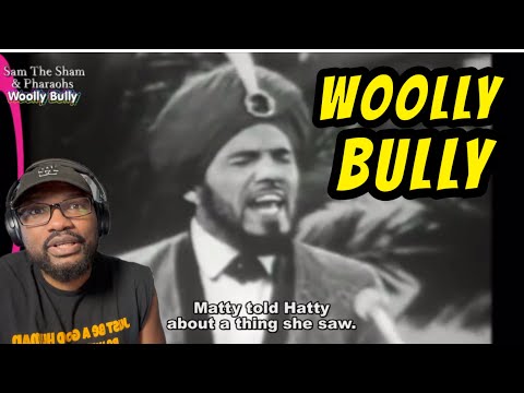 Sam The Sham & Pharaohs - Woolly Bully | REACTION