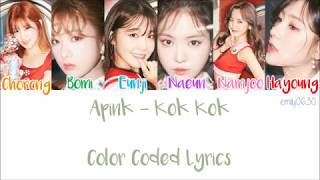 APINK (에이핑크) - KOK KOK (콕콕) [Color Coded Lyrics]