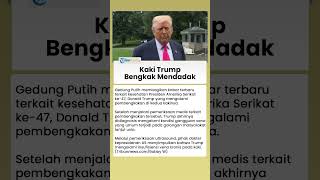 Kaki Trump Bengkak Mendadak, Kondisi Kesehatan Presiden AS Diungkap Gedung Putih