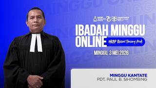 Download lagu Ibadah Minggu Online • Minggu, 3 Mei 2026 • HKBP Ressort Tanjung Priok mp3