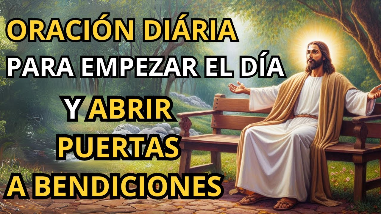 ORACIÓN MILAGROSA PARA EMPEZAR EL DÍA EN LAS MANOS DE DIOS