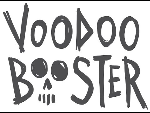 VooDoo Booster Intro