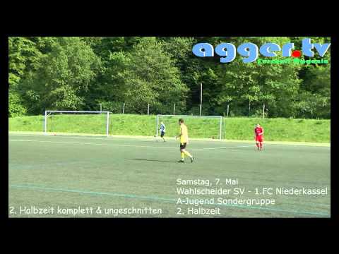 A-Jun.Sondergr.-Wahlscheid-Niederkassel-2.Halbzeit 07.05.2011.wmv