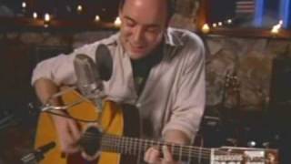 Dave Matthews - AOL Sessions - Dont Drink The Water