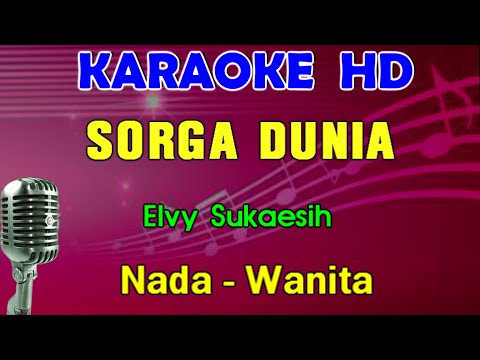 SURGA DUNIA - Elvy Sukaesih | KARAOKE Nada Wanita