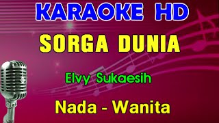 Download lagu SURGA DUNIA - Elvy Sukaesih | KARAOKE Nada Wanita mp3