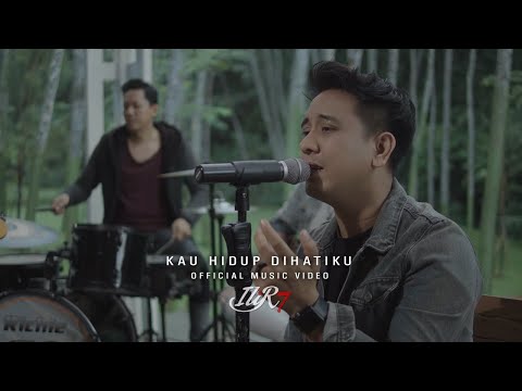 ILIR 7 - KAU HIDUP DIHATIKU (OFFICIAL MUSIC VIDEO)
