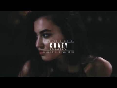 Dj Dark & MD Dj - Crazy feat. Martova (Adrian Funk X OLiX Remix)