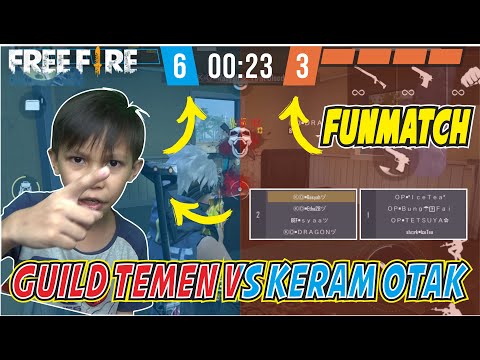 FUN MATCH BARENG GUILD TEMEN! GA ADA OBAT SIH EMANG KERAM OTAK! - GARENA FREE FIRE INDONESIA