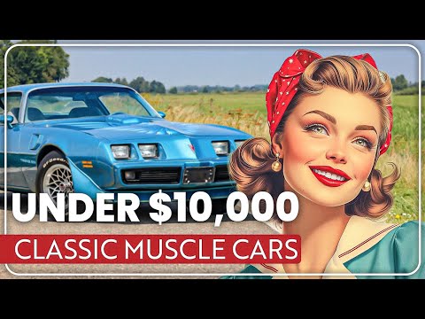 20 CHEAP Classic Muscle Cars Under $10,000