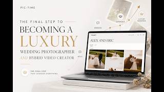 The Final Step To Becoming a Luxury Wedding Photographer and Hybrid Video Creator