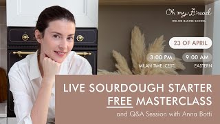 Live Sourdough Starter Free Masterclass and Q&A Session