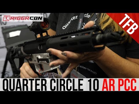 [TriggrCon 2019] Quarter Circle 10 SIG P320 Mag Compatible Carbine
