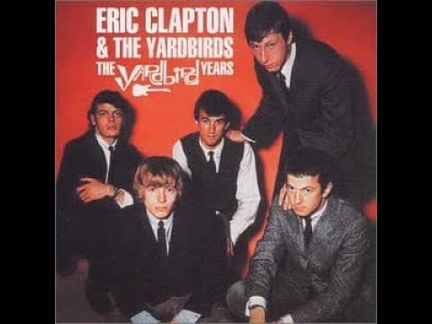 Eric Clapton & The Yardbirds   The Early Years