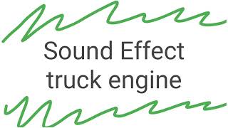 Download lagu Efek suara mesin truk mp3 Download lagu Efek suara mesin truk mp3