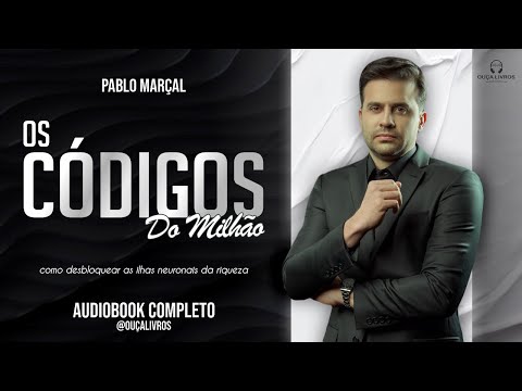 Os Códigos do Milhão Audiobook - Pablo Marçal | COMPLETO ‹ Ouça Livros ›