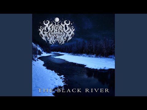 The Black River (Pt. II)