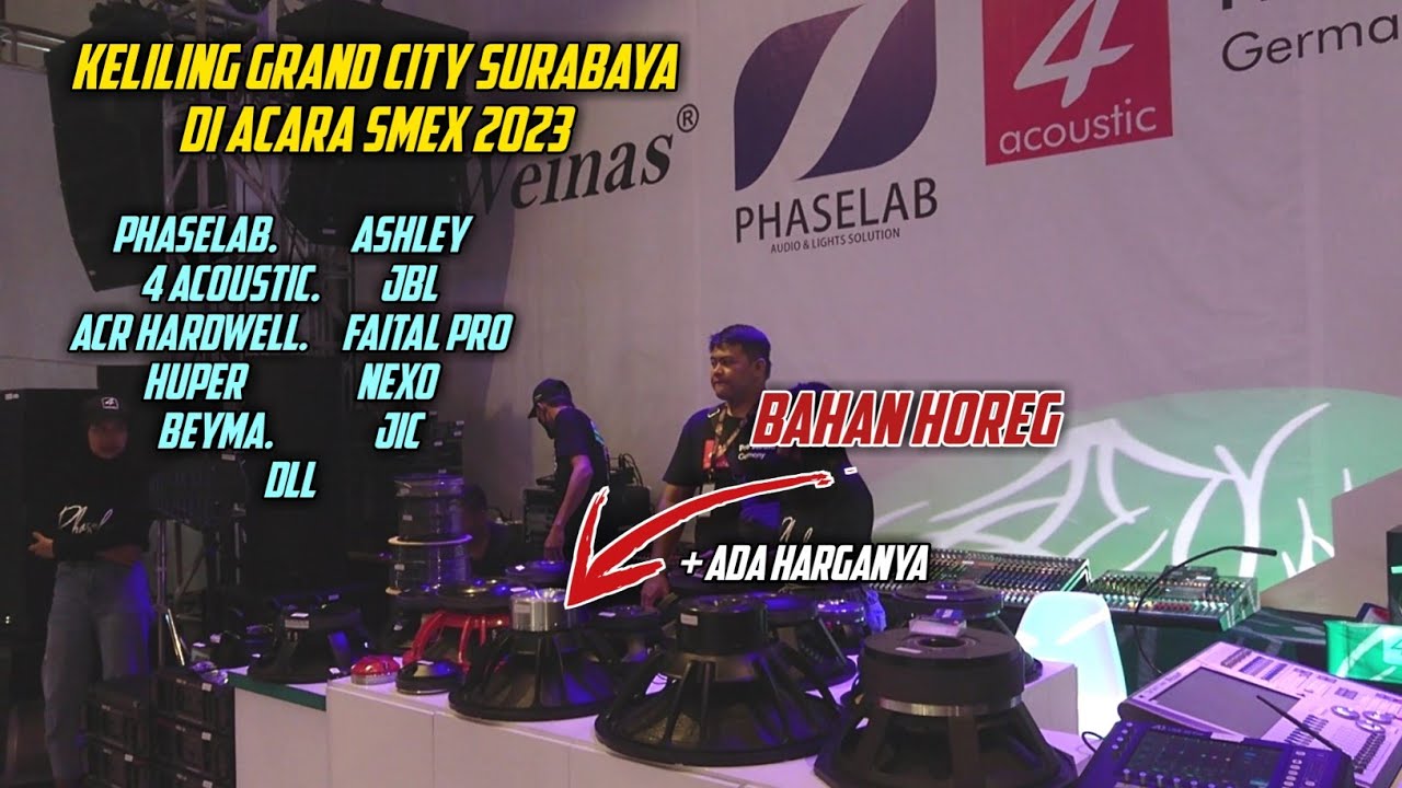 Surabaya music expo SMEX 2023 masuk ke dalam banyak speaker power mixer dll, Huper gilaa!!