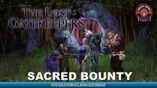 R10 SOLO RUN SACRED BOUNTY "LOST GATEKEEPERS" GOJHIRA GODSBANE