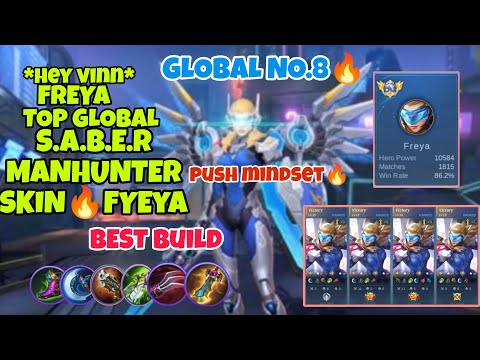 S.A.B.E.R   MANHUNTER SKIN FREYA  PUSH MINDSET 🔥 *HEY VINN* TOP GLOBAL NO.8 BEST BUILD BEST MINDSET🔥