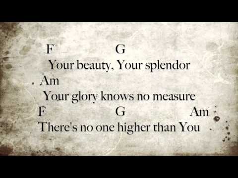 No One Higher [Key:C]- Lyrics & Chords