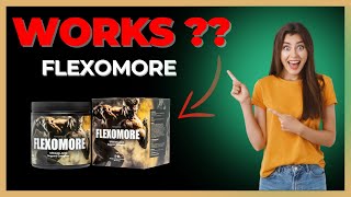 Does Flexomore Really Work(⚠️?ALERT!!?⚠️) Honest Review and Benefits Breakdown.