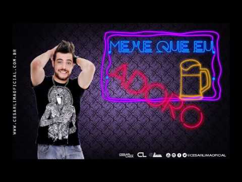 Mexe Que Eu Adoro video