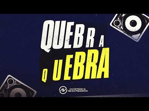 Sanfoninha (Quebra Quebra) - Anderson e o Vei da Pisadinha