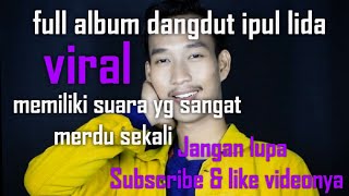 Download lagu DANGDUT TERBARU IPUL LIDA, ZAKA MUSIC, mp3