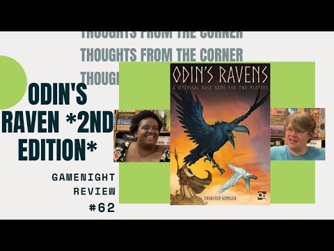 Thoughts From The Corner #62: Odin's Raven *2nd Edition*