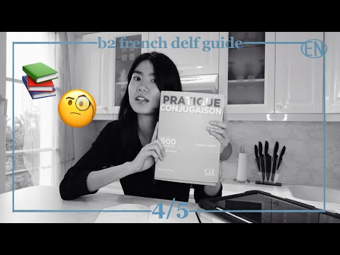 study the exam : pass the french b2 delf in 5 months