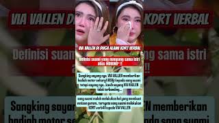 Download lagu VIA VALLEN DIDUGA ALAMI KDRT VERBAL mp3