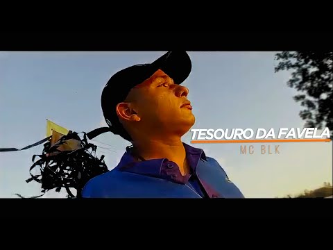 Mc Blk - Tesouro da Favela (Clipe Oficial)
