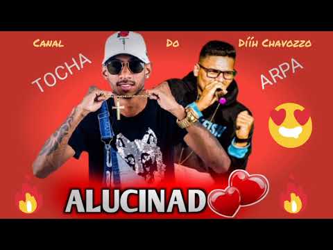Mc Arpa e Mc Tocha - ALUCINADO