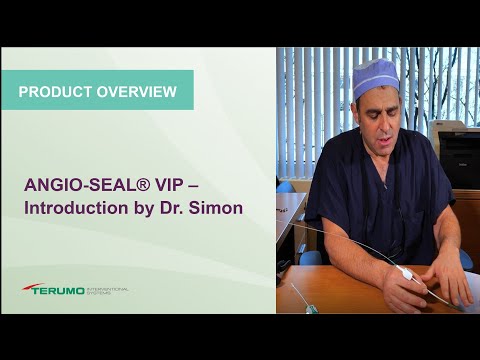 ANGIO-SEAL® VIP – Introduction by Dr. Simon