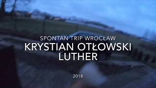 preview picture of video 'Spontan Trip Wrocław 2018 Luther_bmx'