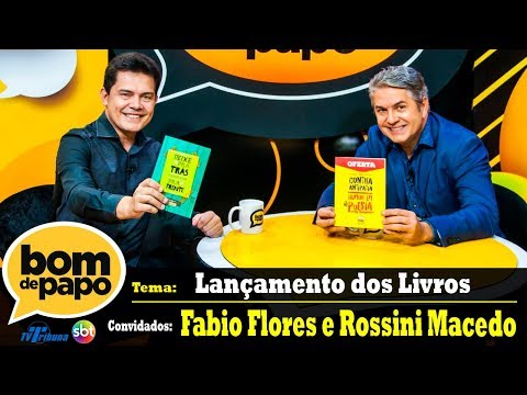 Programa Bom de Papo - 25/12/2018 - Rossini Macedo e Fabio Flores