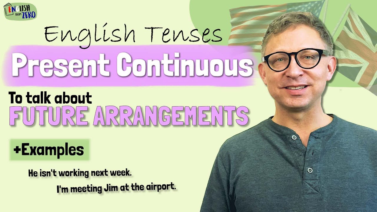 Present Continuous for Future Arrangements | English Grammar for Beginners