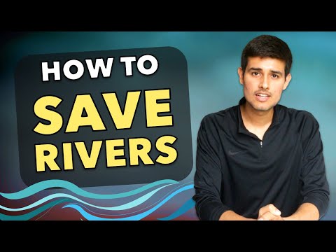 How to Save Rivers in India by Dhruv Rathee |  Can Rally for Rivers work? Video