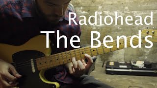 The Bends Guitar Tutorial - Radiohead