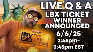 LIVE! Q & A with Michael and the LBX TICKET GIVEAWAY WINNER ANNOUNCEMENT!