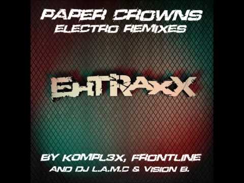 Coldbeat, LeGamel & Shaun Canon - Paper Crowns(FrontLine Remix)