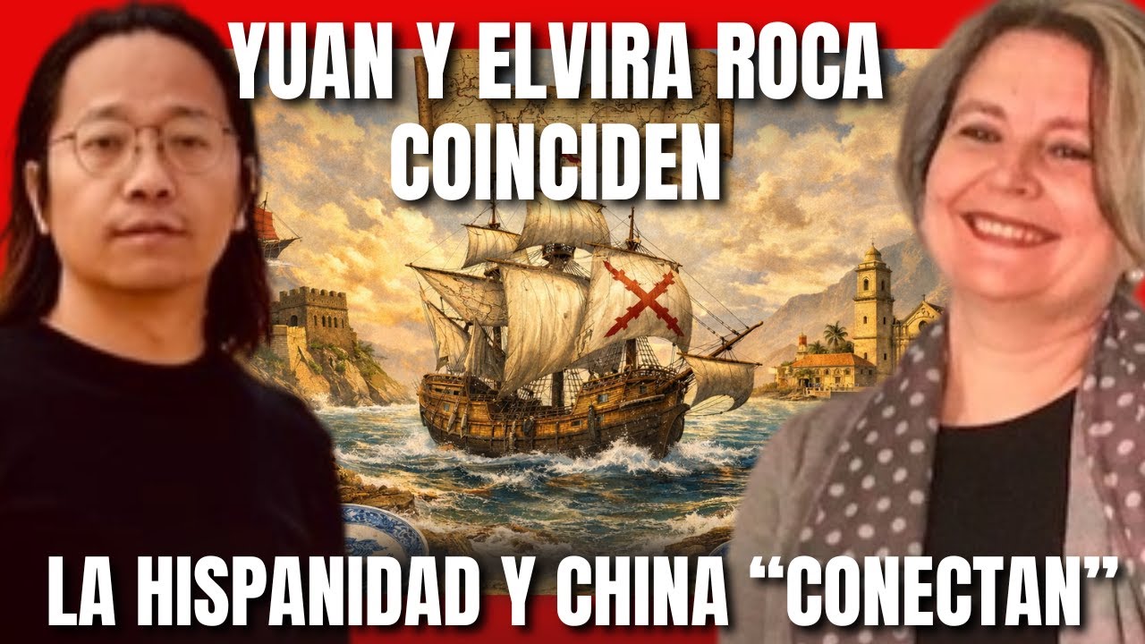 YUAN Y ELVIRA ROCA COINCIDEN: CHINA Y LA HISPANIDAD CONECTAN.