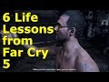 6 Life Lessons from Far Cry 5